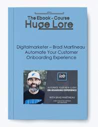 Brad Martineau – Automate Your Customer Onboarding Experience