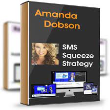 SMS Squeeze Strategy by Amanda Dobson