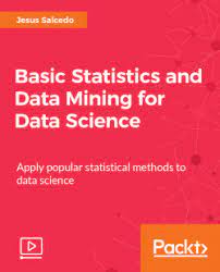 Basic Statistics and Data Mining for Data Science