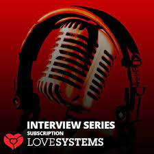 Love System – Interview Series 1-70