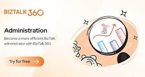 BizTalk Server Administration with BizTalk360