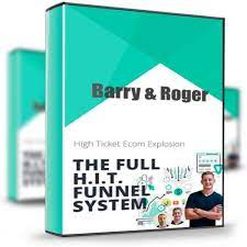 Barry & Roger – Hit Funnel System