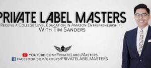 Tim Sanders – Private Label Masters