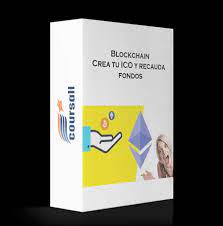 Blockchain: Crea tu ICO y recauda fondos