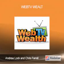 Andrew Lock, Chris Farrell – WebTV Wealth