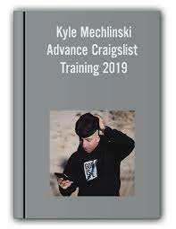 Kyle Mechlinski – Advance Craigslist Training Posting 2019