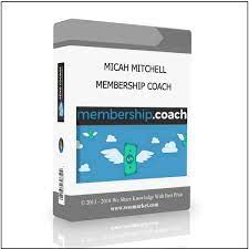 Micah Mitchell – Membership Coach