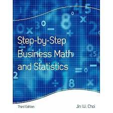 Jin W. Choi – Step-By-Step Business Math and Statistics (3rd Edition)