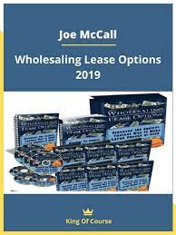 Joe McCall – Wholesaling Lease Options 2019