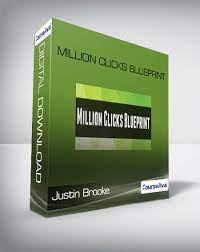 Million Clicks Blueprint by Justin Brooke