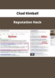 Chad Kimball – Reputation Hacks