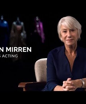 MasterClass – Helen Mirren Teaches Acting