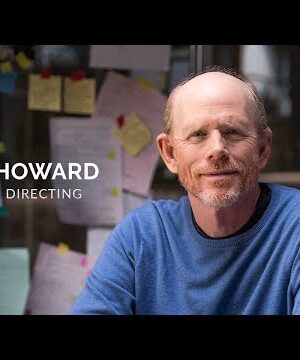 MasterClass – Ron Howard Teaches Directing