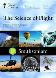 The Science of Flight – The Great Courses