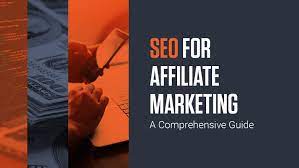Affiliate marketing and SEO (Updated)