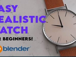 Blender 3D: Easy Hyper Realistic Watch