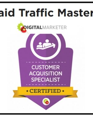 Paid Traffic Mastery by DigitalMarketer