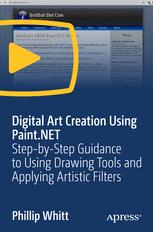 Digital Art Creation Using Paint.NET: Step-by-Step Guidance to Using Drawing Tools and Applying A…