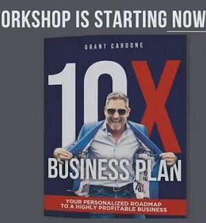 Grant Cardone  – 10X Marketing Course