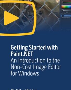 Getting Started with Paint.NET: An Introduction to the No-Cost Image Editor for Windows