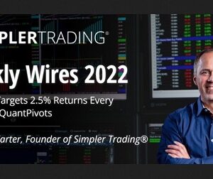 Simpler Trading – Weekly Wires 2022 PRO Course by John Carter