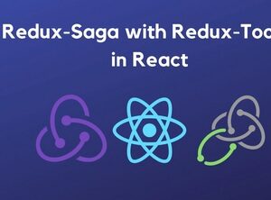 React JS With Redux Saga: From Beginner To Intermediate