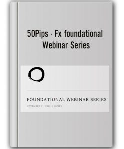 Fx foundational Webinar Series – 50Pips