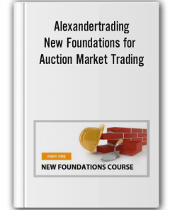 Alexandertrading – New Foundations for Auction Market Trading