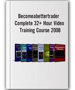 Becomeabettertrader – Complete 32+ Hour Video Training Course 2008