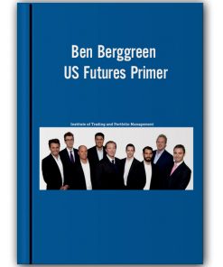 Ben Berggreen – US Futures Primer