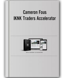 IKNK Traders Accelerator – Cameron Fous
