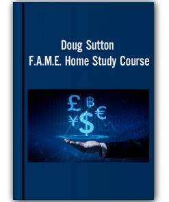 Doug Sutton – F.A.M.E. Home Study Course