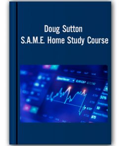 Doug Sutton – S.A.M.E. Home Study Course