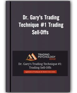 Dr. Gary Dayton Trading Technique #1: Trading Sell-Offs  – TradingPsychologyEdge