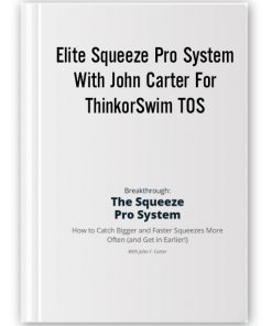 Elite Squeeze Pro System With John Carter For ThinkorSwim TOS