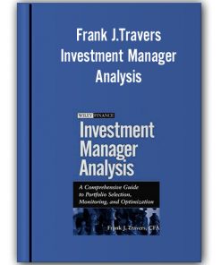 Frank J.Travers – Investment Manager Analysis