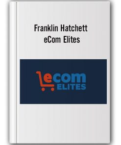 Franklin Hatchett – eCom Elites