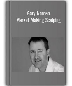 Gary Norden – Market Making Scalping Manual