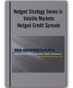 Hedged Credit Spreads – Hedged Strategy Series in Volatile Markets – Sheridanmentoring