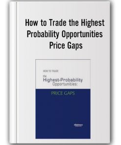 How to Trade the Highest Probability Opportunities – Price Gaps – Elliottwave