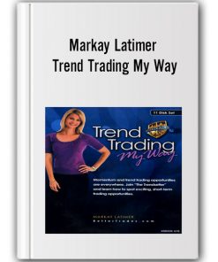 Markay Latimer – Trend Trading My Way