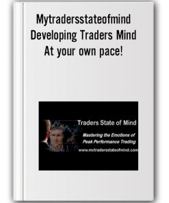 Developing Traders Mind – At your own pace! – Mytradersstateofmind