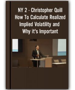 NY 2 – Christopher Quill – How To Calculate Realized Implied Volatility and Why it’s Important