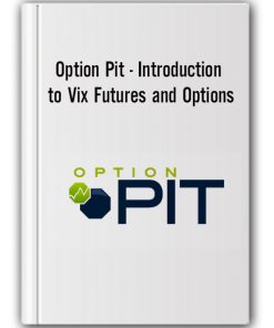 Option Pit – Introduction to Vix Futures and Options