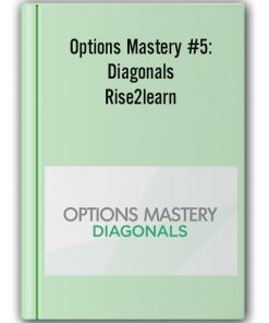Options Mastery 5 Diagonals Rise2Learn