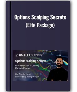 Options Scalping Secrets (Elite Package) – Simpler Trading