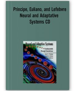 Principe, Euliano, and Lefebvre – Neural and Adaptative Systems CD