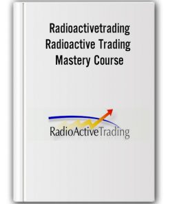 Radioactivetrading – Radioactive Trading Mastery Course