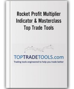 Rocket Profit Multiplier – Indicator & Masterclass – Top Trade Tools