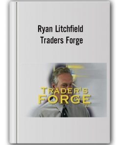 Ryan Litchfield – Traders Forge